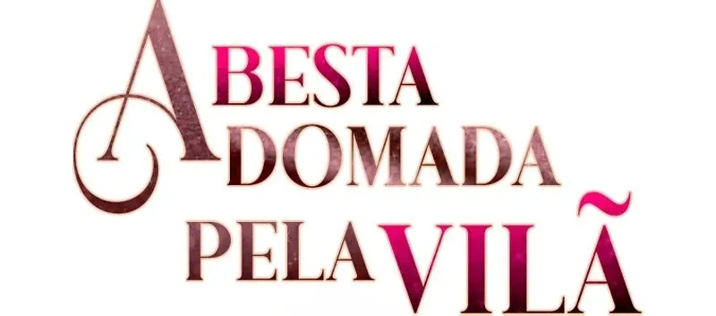 A Besta Domada pela Vilã Capítulo 82 Página 104