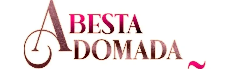 A Besta Domada pela Vilã Capítulo 83 Página 15