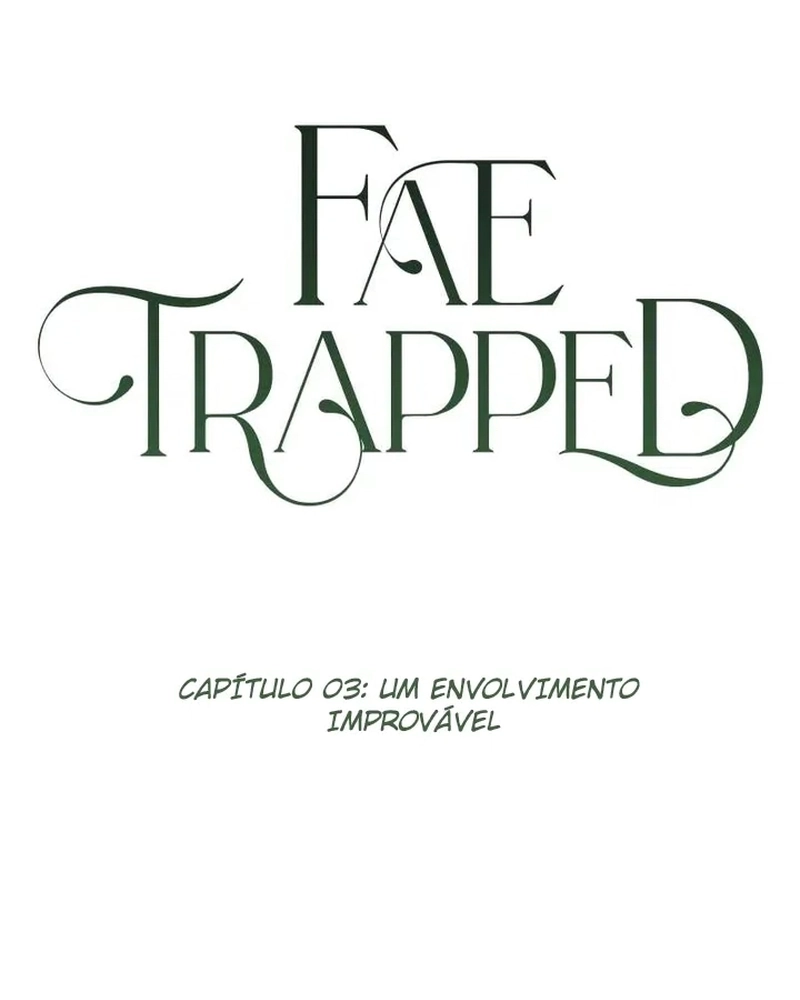 A Fada Aprisionada Capítulo 3 Página 3