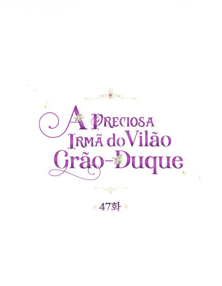 A Preciosa irmã do vilão Grão-Duque Capítulo 47 Página 8