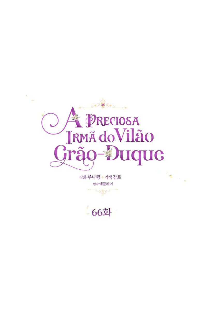 A Preciosa irmã do vilão Grão-Duque Capítulo 66 Página 6