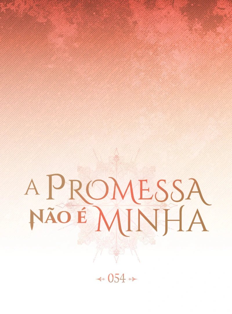 A Promessa Não é Minha Capítulo 54 Página 47