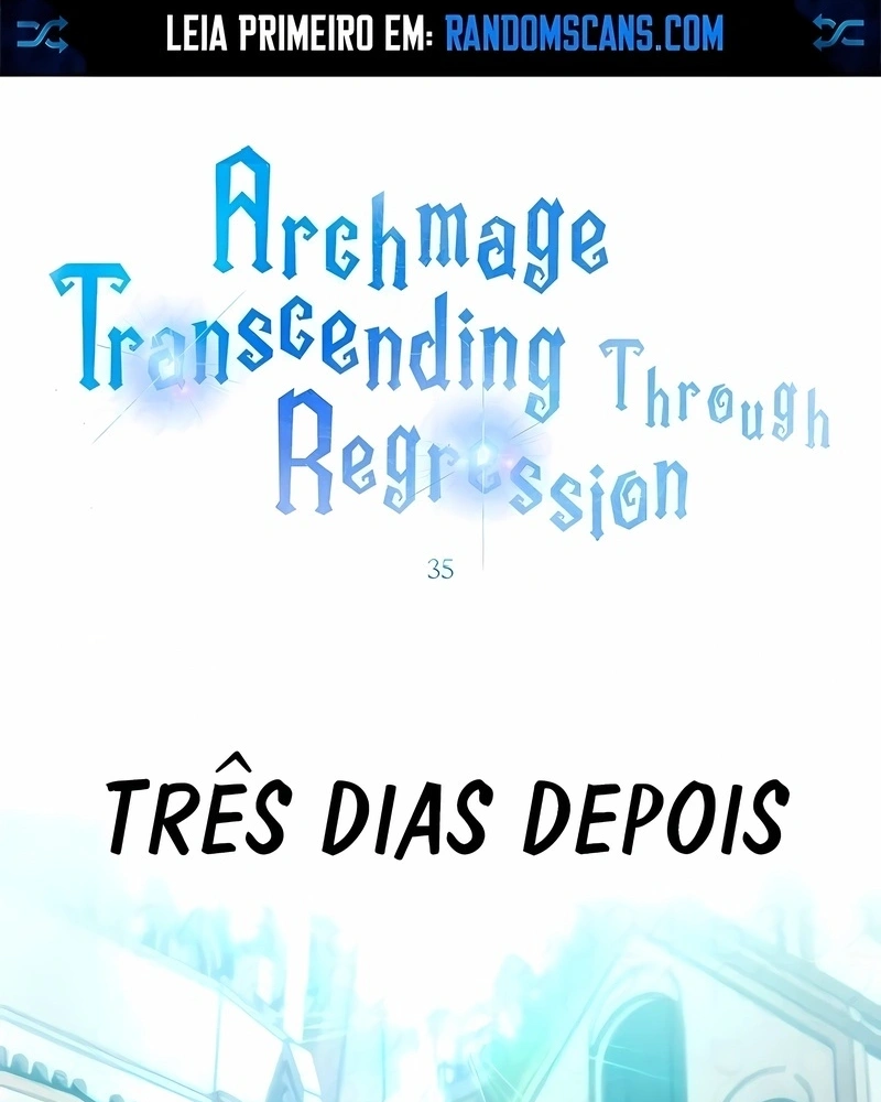 Arquimago Transcendido Pela Regressão Capítulo 35 Página 2