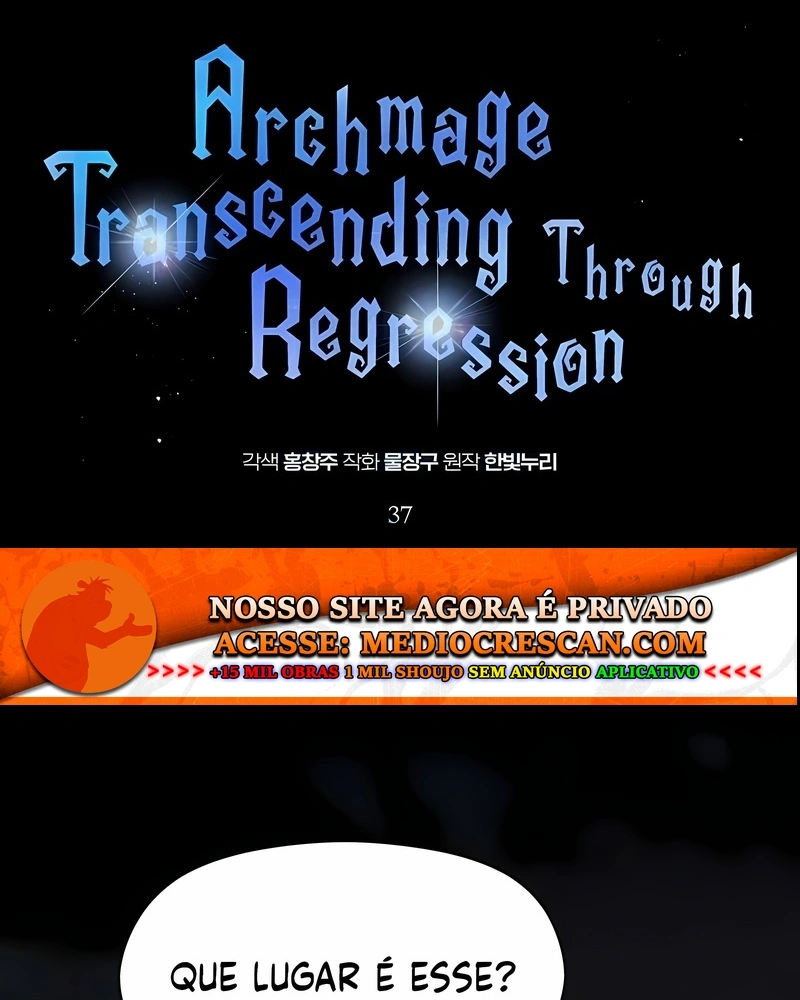 Arquimago Transcendido Pela Regressão Capítulo 37 Página 2