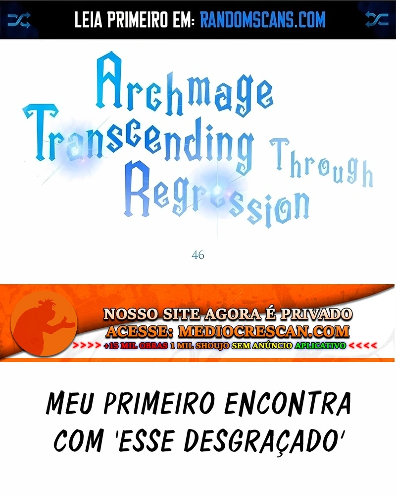Arquimago Transcendido Pela Regressão Capítulo 46 Página 2