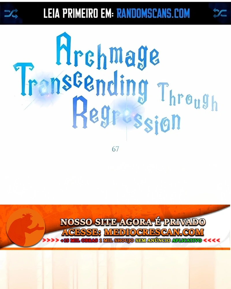 Arquimago Transcendido Pela Regressão Capítulo 67 Página 2