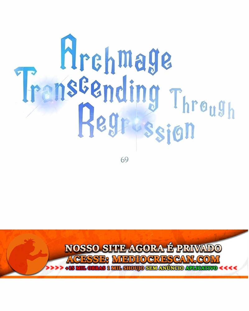 Arquimago Transcendido Pela Regressão Capítulo 69 Página 2