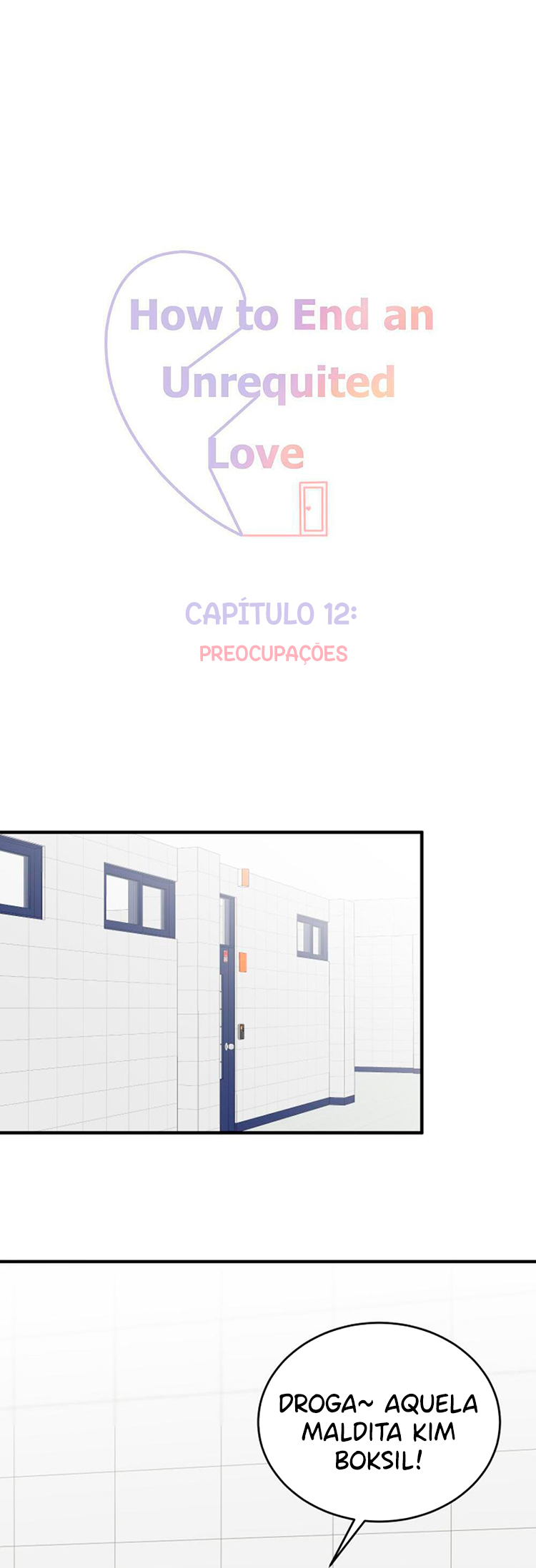 Como acabar com um amor não correspondido Capítulo 12 Página 13