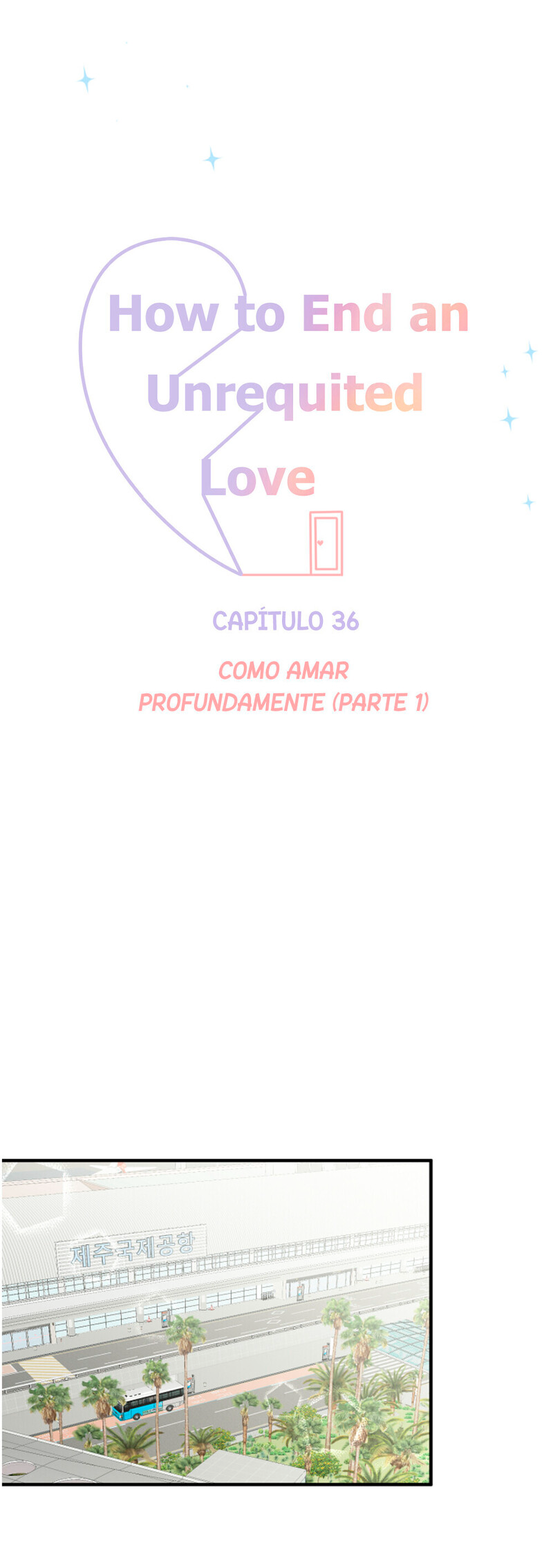 Como acabar com um amor não correspondido Capítulo 36 Página 28