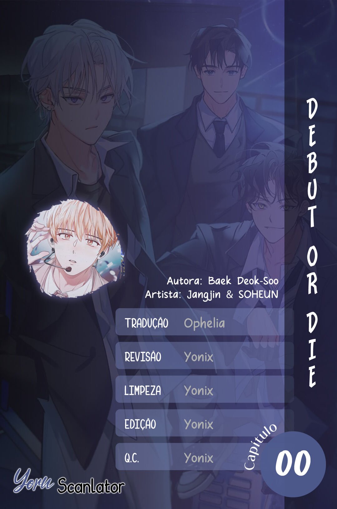 Debut or Die Capítulo 0 Página 1