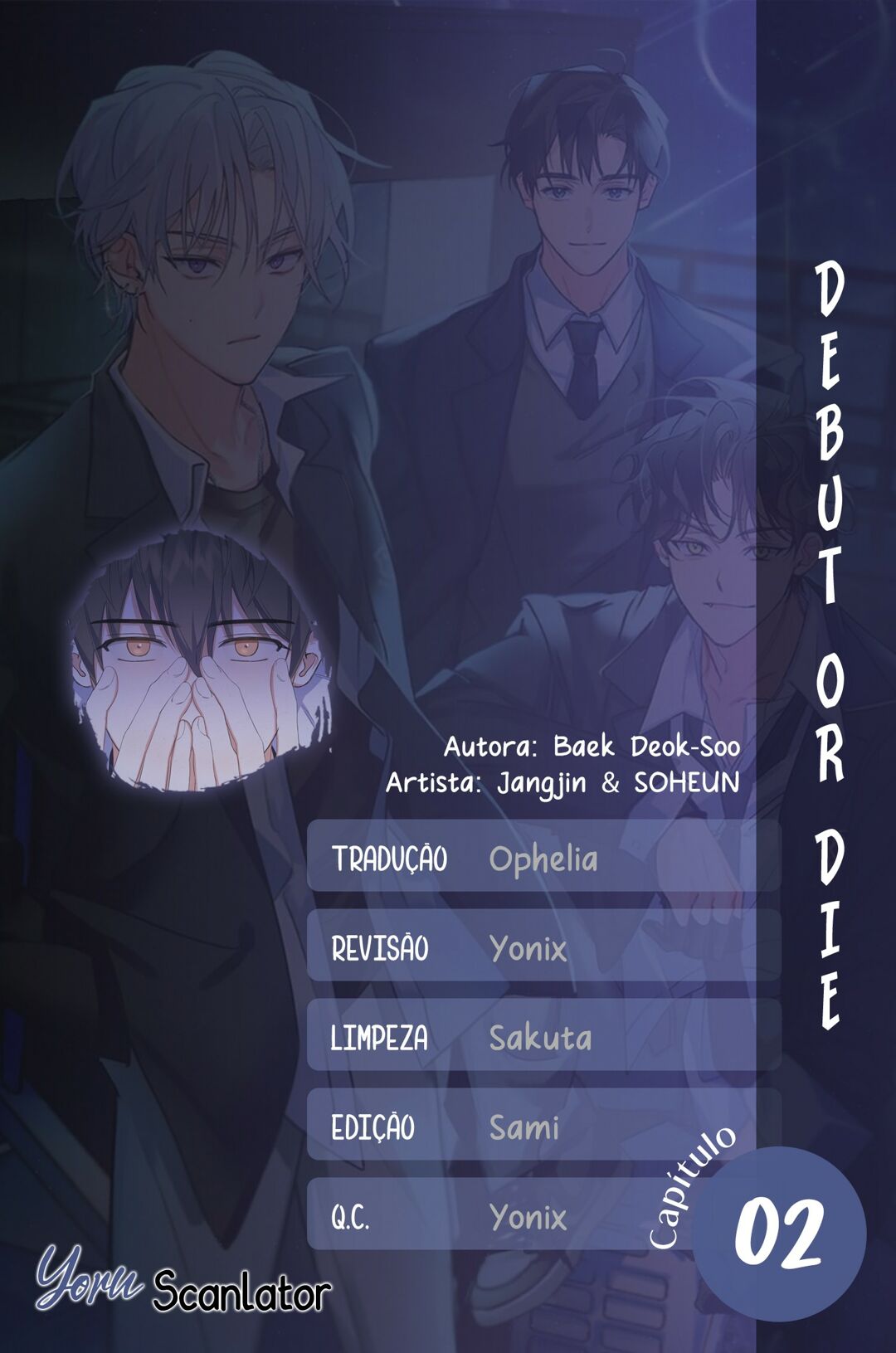Debut or Die Capítulo 2 Página 1