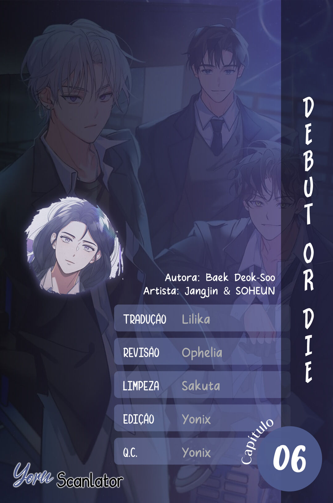 Debut or Die Capítulo 6 Página 1