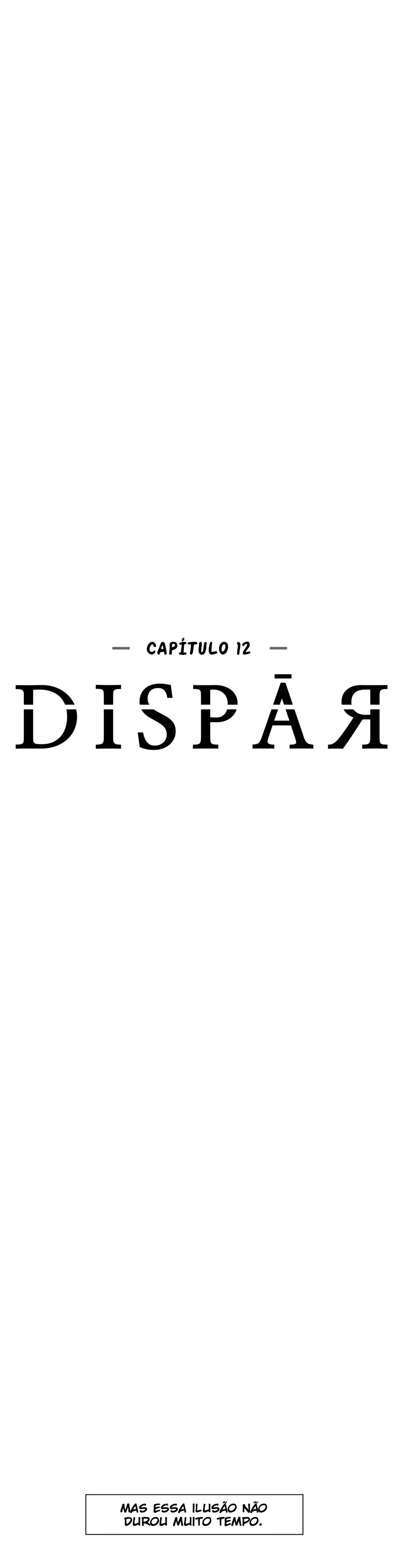 Dispar: Um Amor Obsessivo Capítulo 12 Página 12
