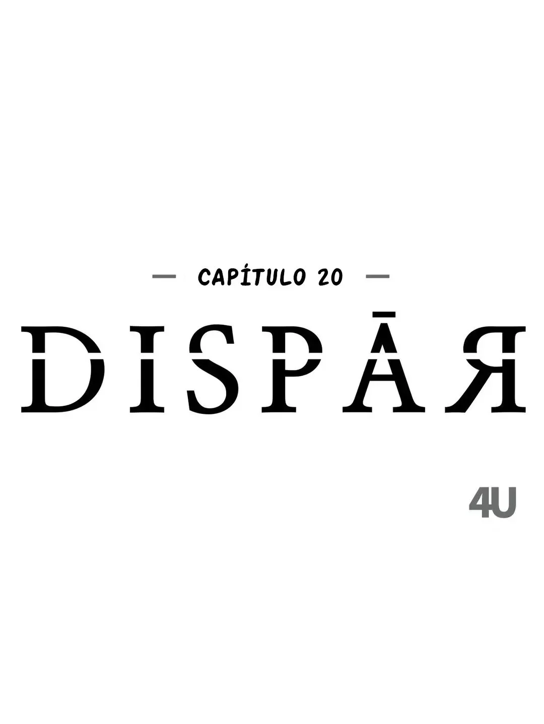 Dispar: Um Amor Obsessivo Capítulo 20 Página 7