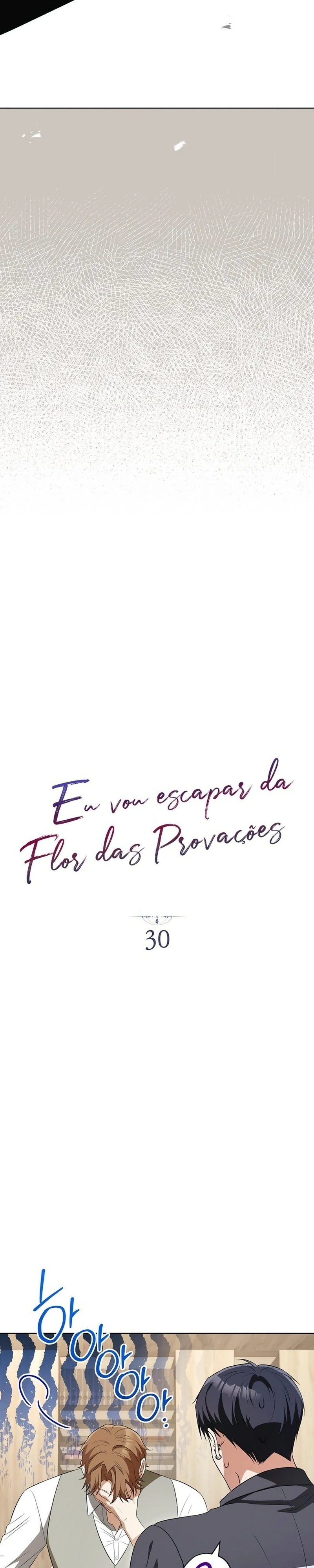 Eu Escaparei da Flor da Provação Capítulo 30 Página 6