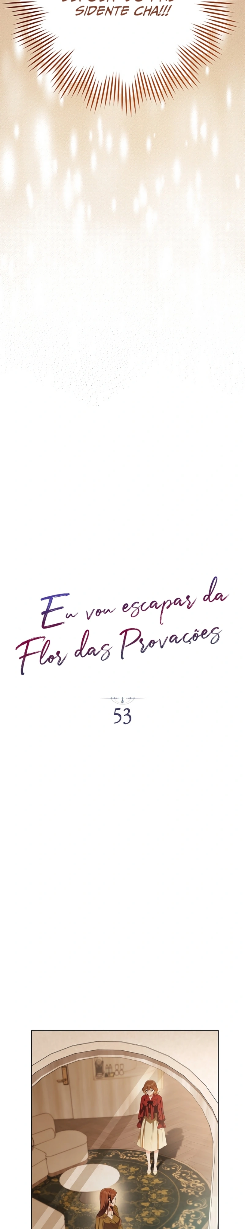 Eu Escaparei da Flor da Provação Capítulo 53 Página 3