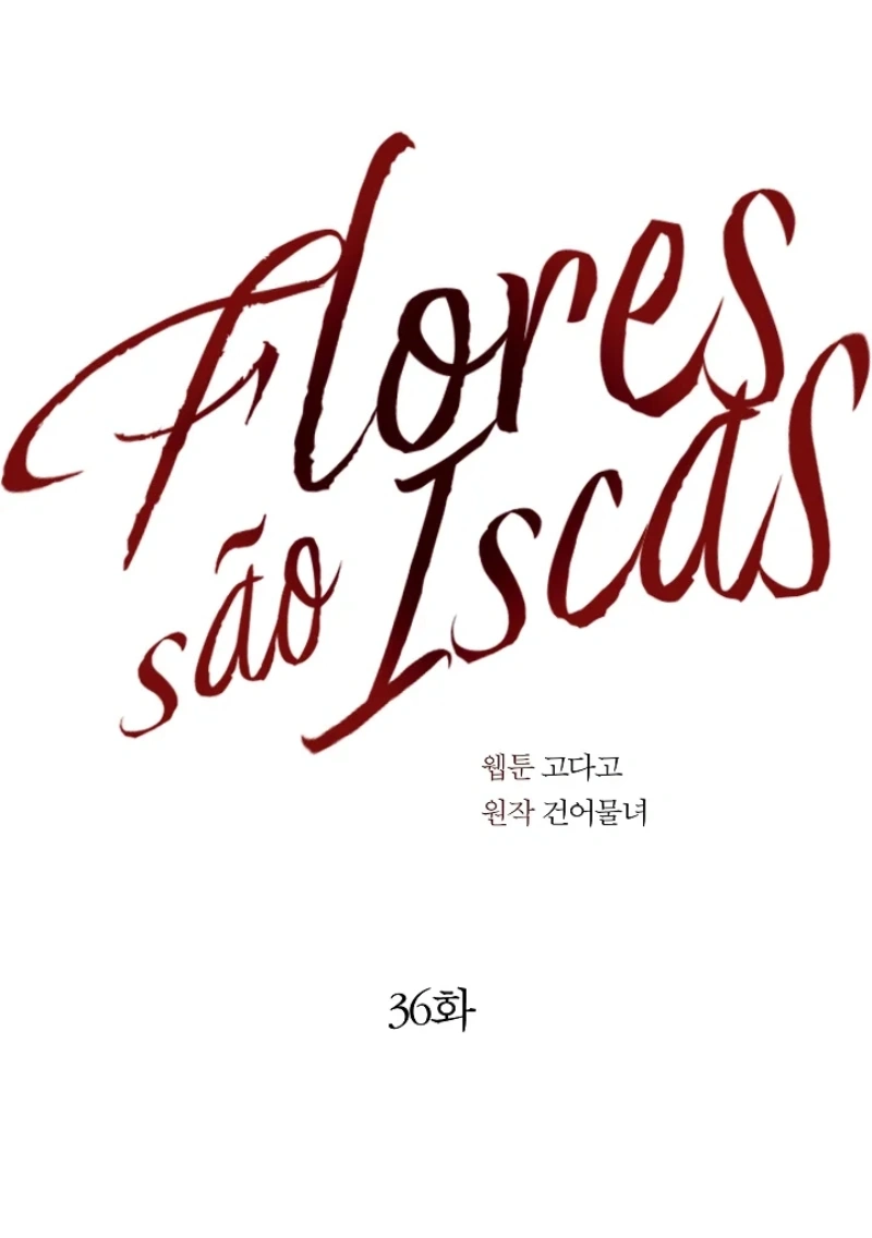 Flores São Iscas Capítulo 36 Página 63
