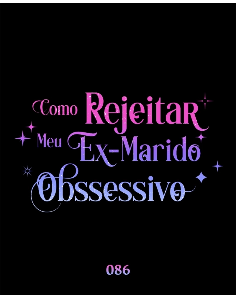 How To Reject My Obsessive Ex-Husband Capítulo 86 Página 2