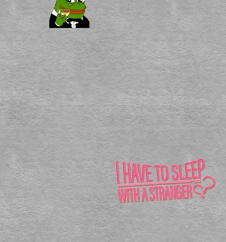 I Have To Sleep With A Stranger? Capítulo 27 Página 52