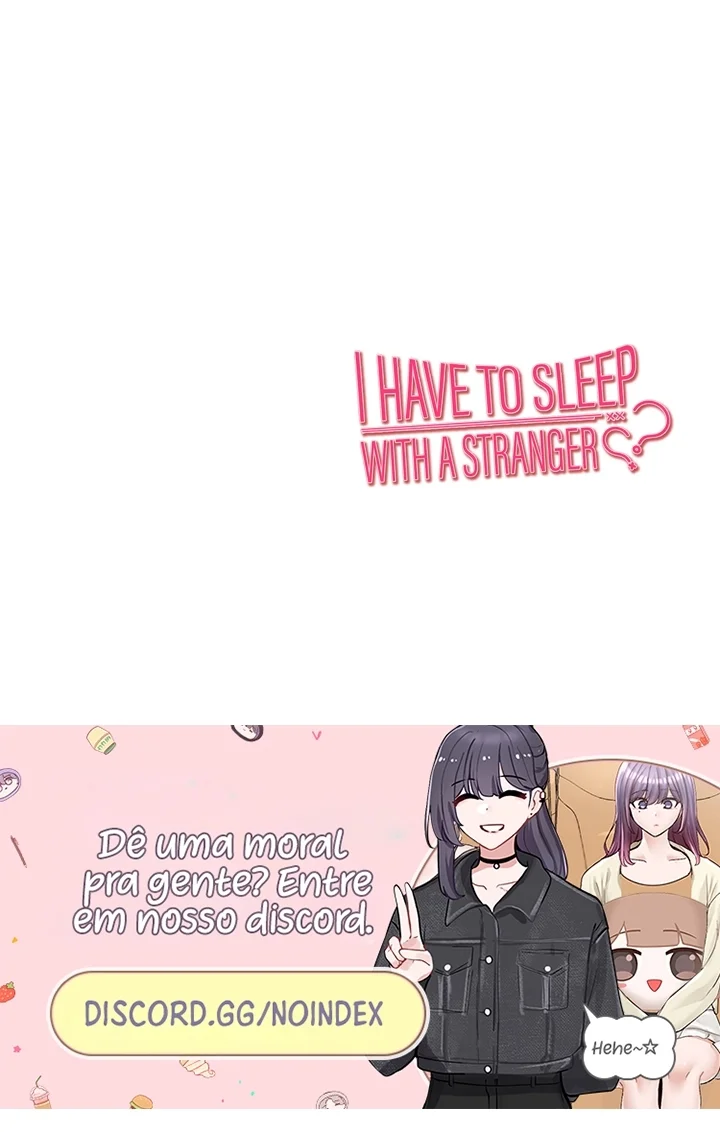 I Have To Sleep With A Stranger? Capítulo 34 Página 34