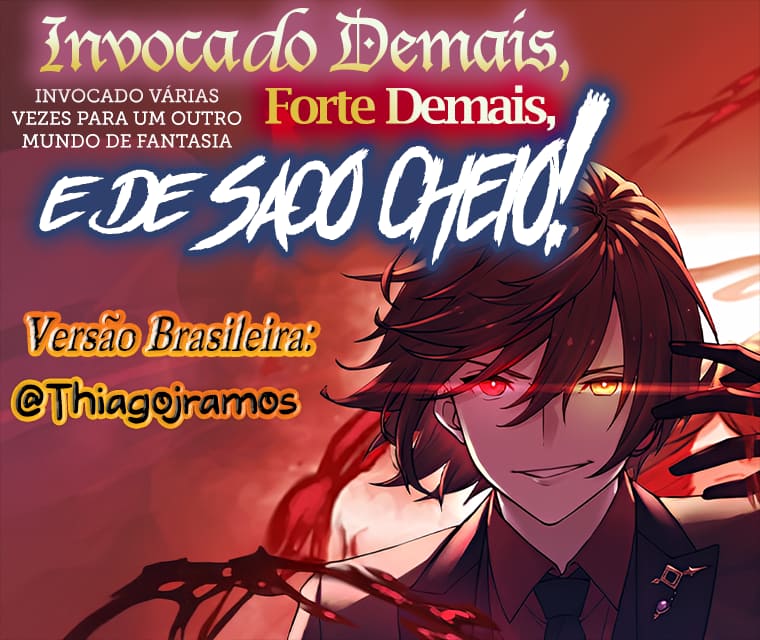 Invocado Demais, Forte Demais e de Saco Cheio! Capítulo 2 Página 1