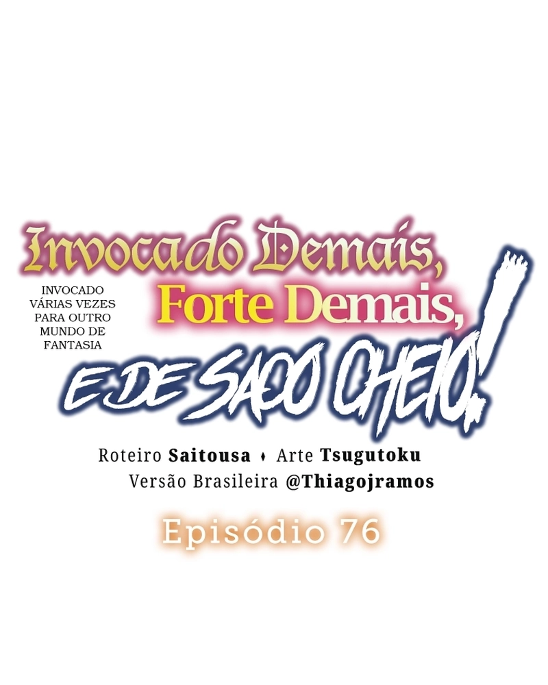 Invocado Demais, Forte Demais e de Saco Cheio! Capítulo 76 Página 6
