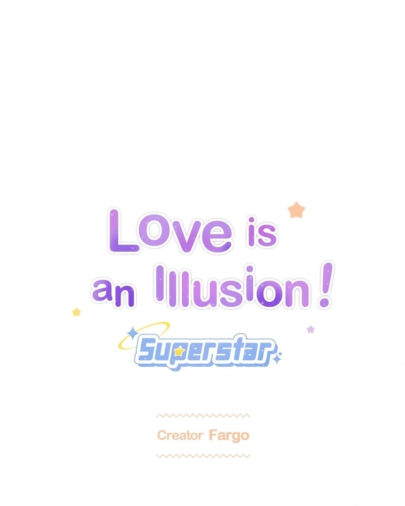 Love is an Illusion! - Superstar Capítulo 32 Página 1