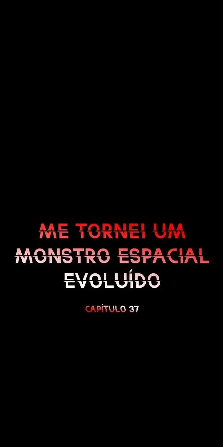 Eu Me Tornei um Monstro Espacial Evolutivo Capítulo 37 Página 2