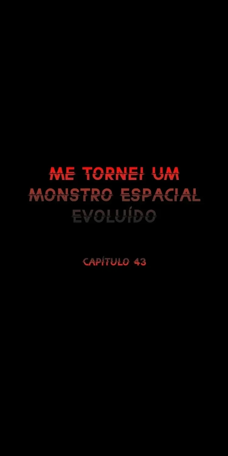 Eu Me Tornei um Monstro Espacial Evolutivo Capítulo 43 Página 2