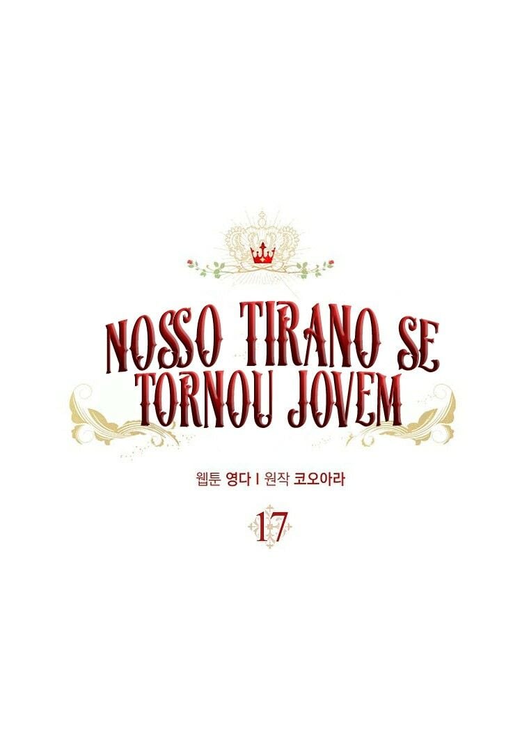 Nosso Tirano Se Tornou Jovem Capítulo 17 Página 27
