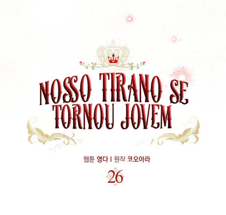 Nosso Tirano Se Tornou Jovem Capítulo 26 Página 11