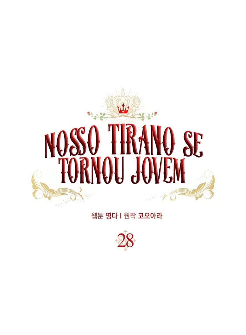Nosso Tirano Se Tornou Jovem Capítulo 28 Página 25