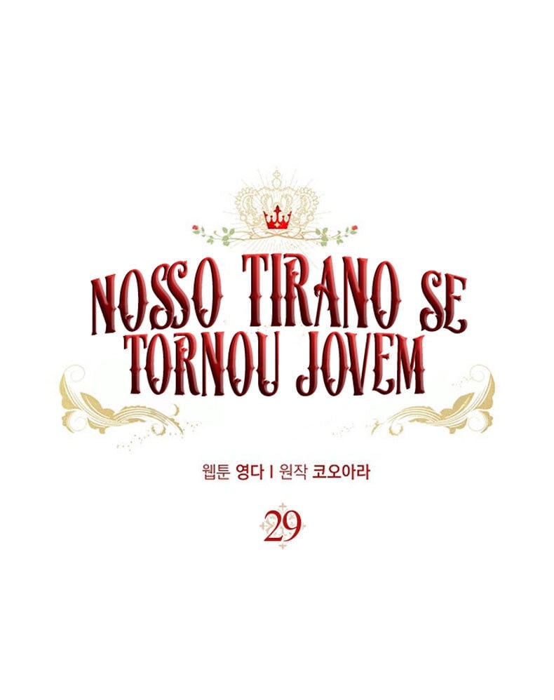 Nosso Tirano Se Tornou Jovem Capítulo 29 Página 21