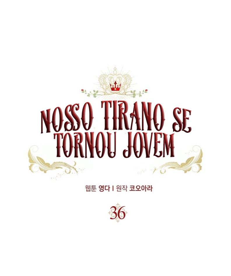 Nosso Tirano Se Tornou Jovem Capítulo 36 Página 29