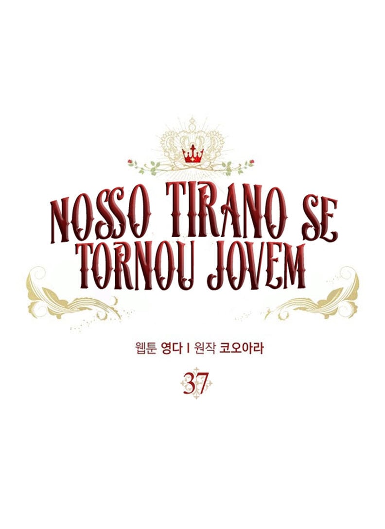 Nosso Tirano Se Tornou Jovem Capítulo 37 Página 18