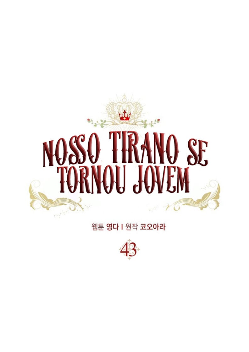 Nosso Tirano Se Tornou Jovem Capítulo 43 Página 9
