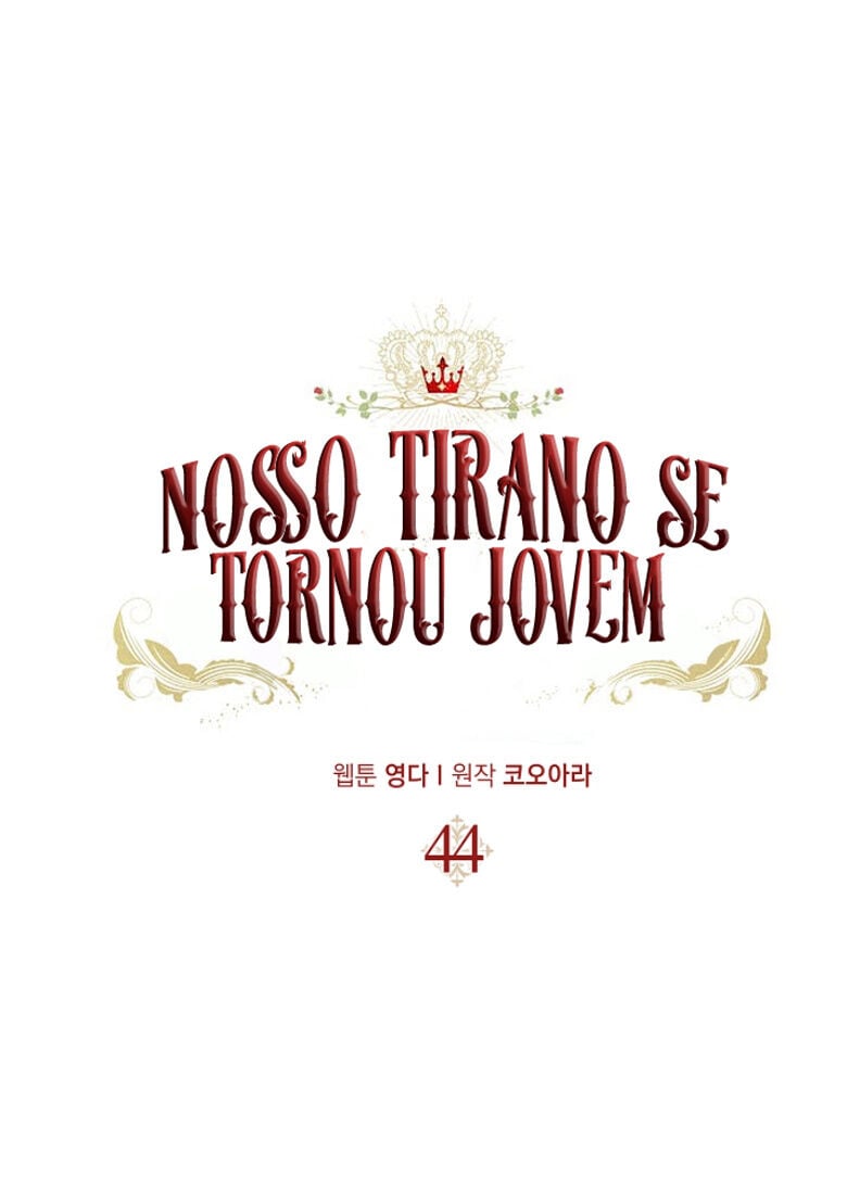 Nosso Tirano Se Tornou Jovem Capítulo 44 Página 12
