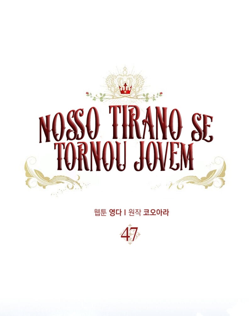 Nosso Tirano Se Tornou Jovem Capítulo 47 Página 20