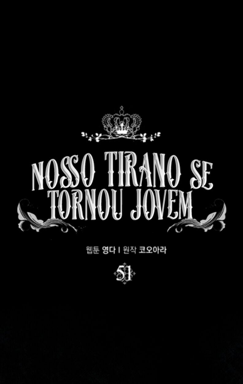 Nosso Tirano Se Tornou Jovem Capítulo 51 Página 5
