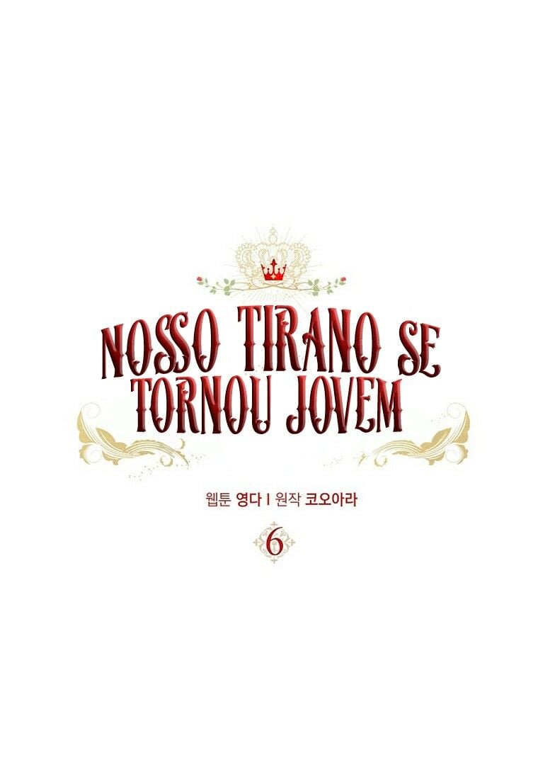 Nosso Tirano Se Tornou Jovem Capítulo 6 Página 19