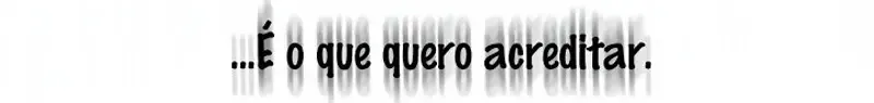 O Que Significa Ser Você Capítulo 31 Página 4