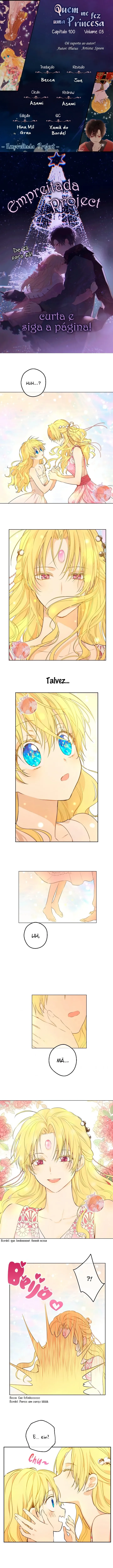 Quem Me Fez Uma Princesa? Capítulo 100 Página 1
