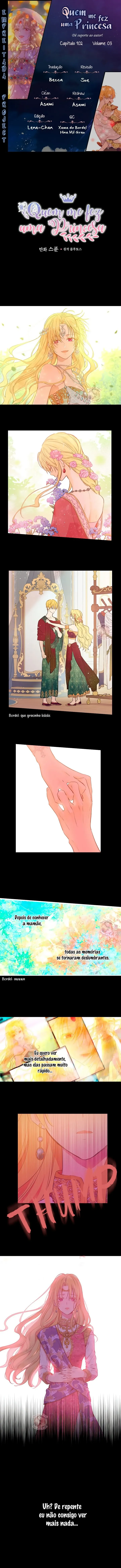 Quem Me Fez Uma Princesa? Capítulo 102 Página 1