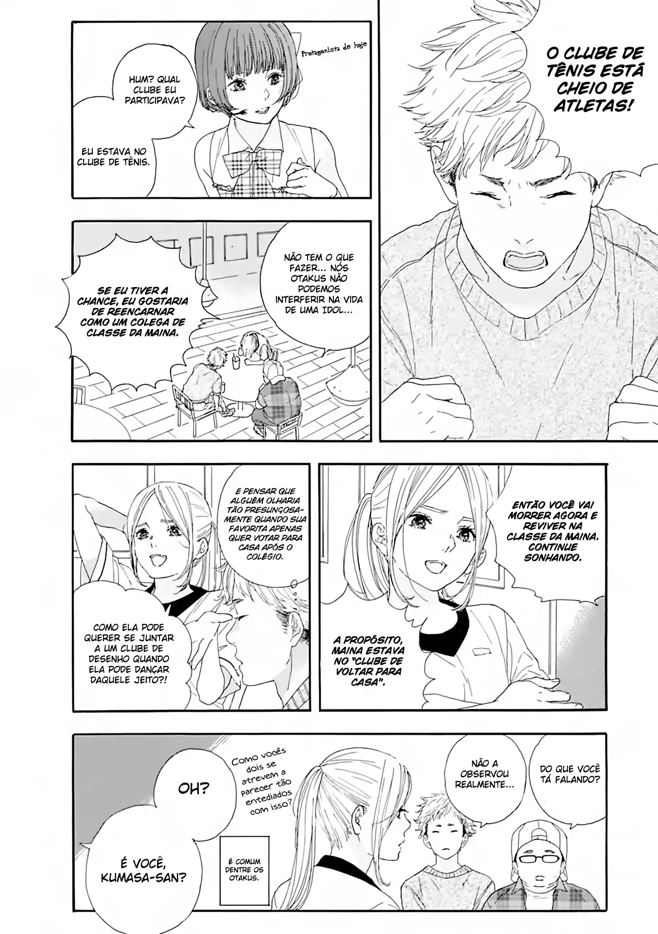 Se o Oshi for ao Budoukan, eu morro Capítulo 5 Página 3
