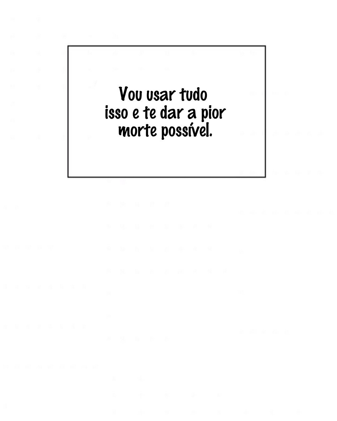 Se Tocar No Meu Irmão, Você Estará Morto Capítulo 4 Página 38