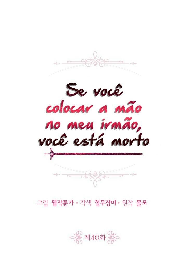 Se Tocar No Meu Irmão, Você Estará Morto Capítulo 40 Página 4