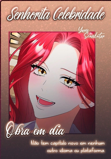 Senhorita Celebridade Capítulo 85 Página 4