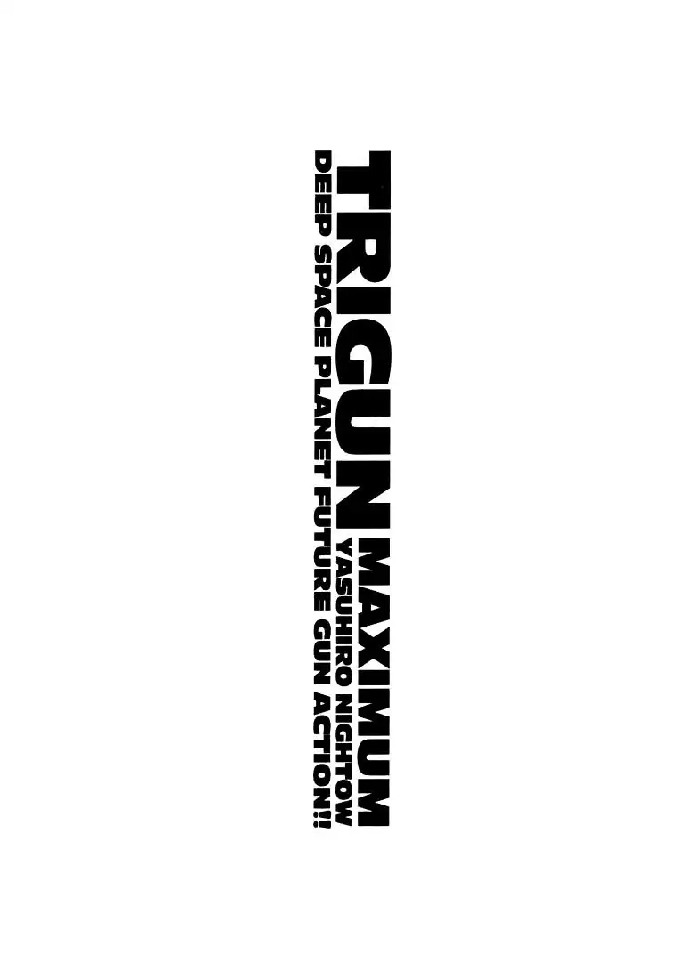 Trigun Máximo Capítulo 4 Página 2