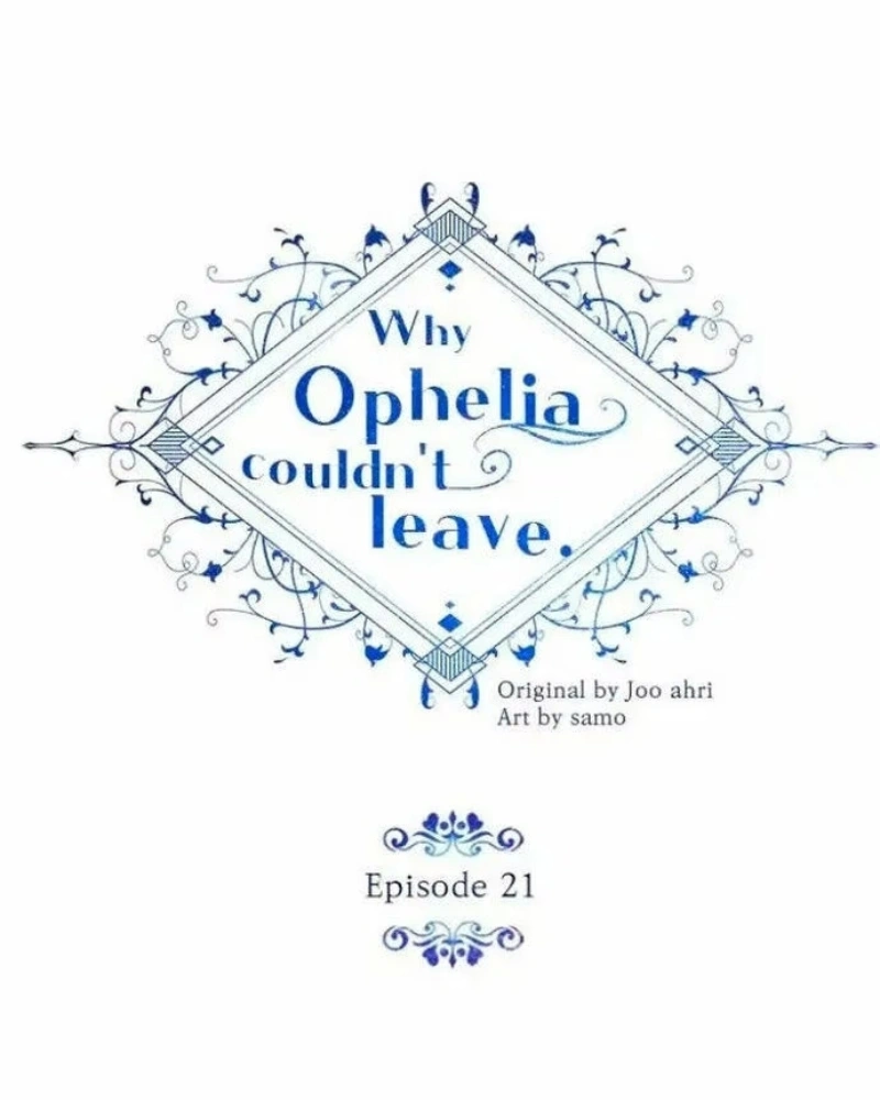 Why Ophelia Couldn't Leave Capítulo 21 Página 3