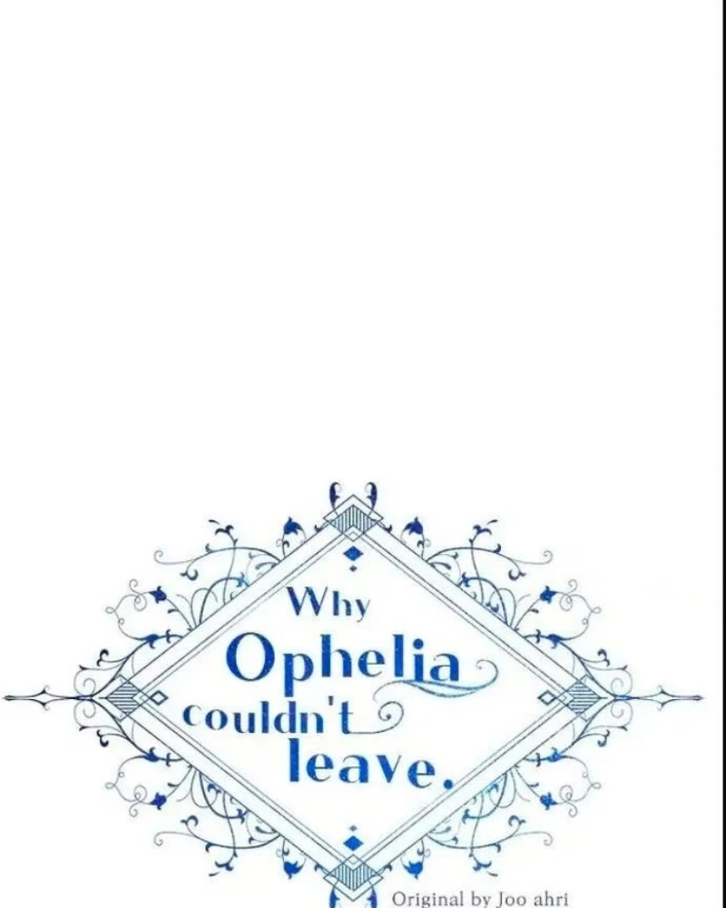 Why Ophelia Couldn't Leave Capítulo 29 Página 3